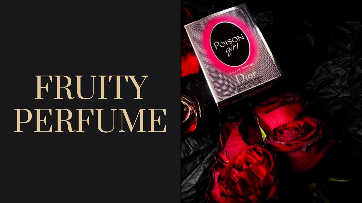 fruity perfume