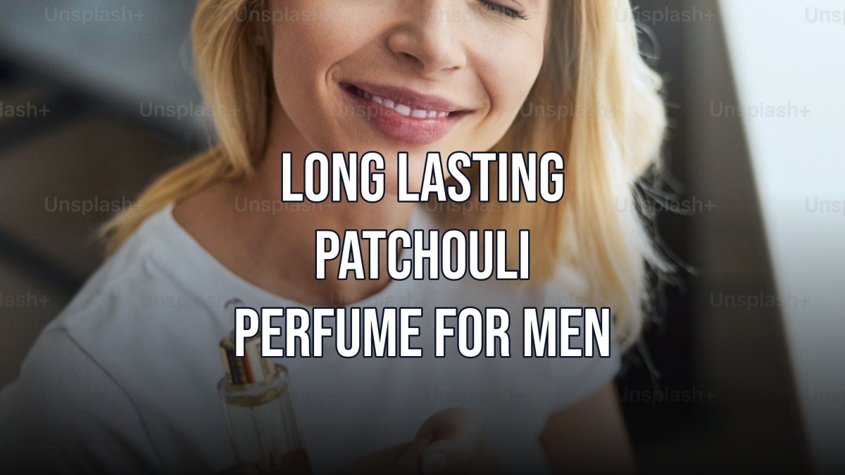 long lasting patchouli perfume for men