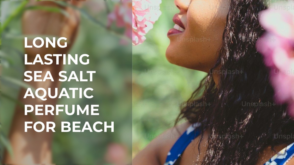 long lasting sea salt aquatic perfume for beach