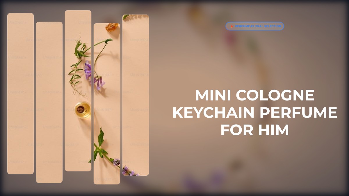 mini cologne keychain perfume for him