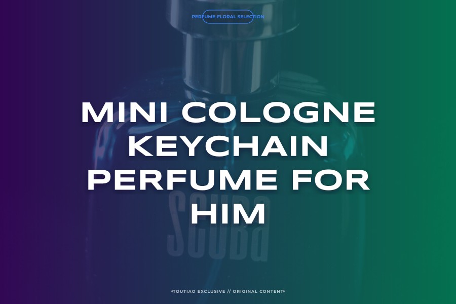 mini cologne keychain perfume for him