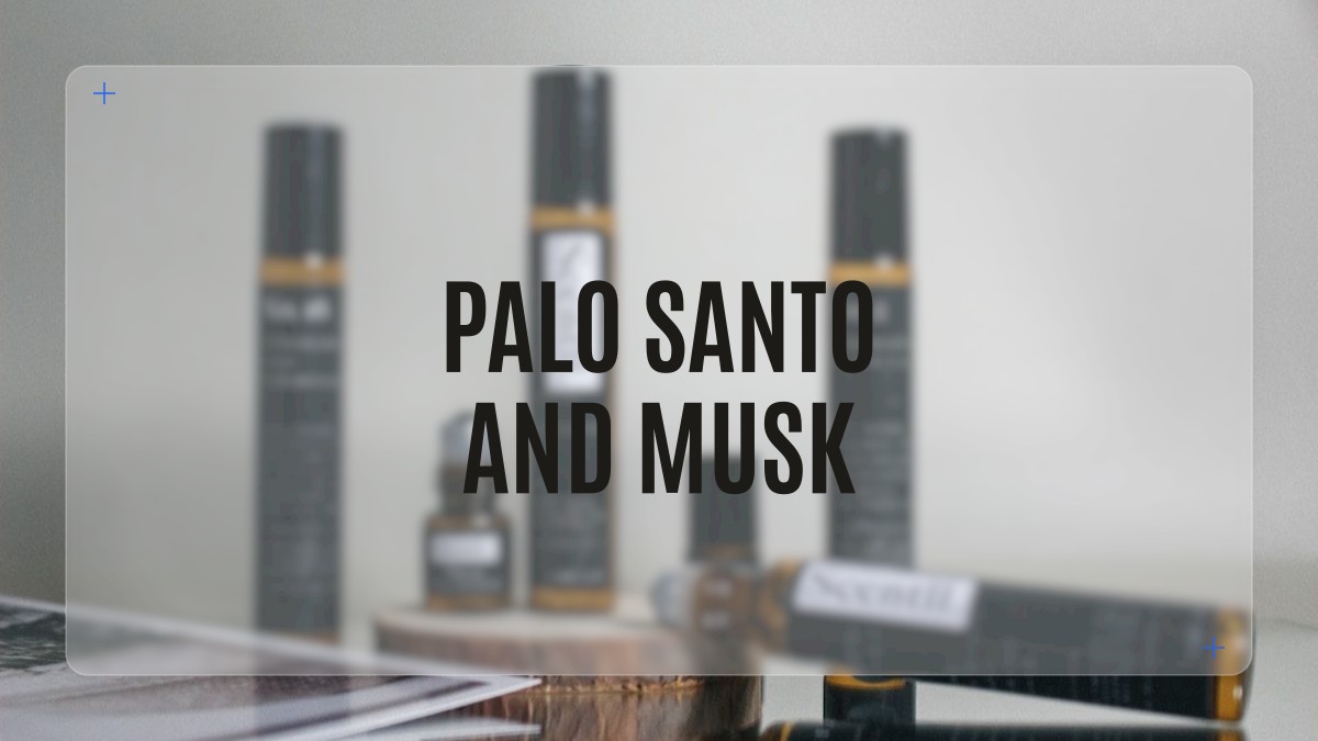 palo santo and musk