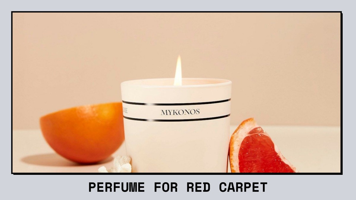 perfume for red carpet