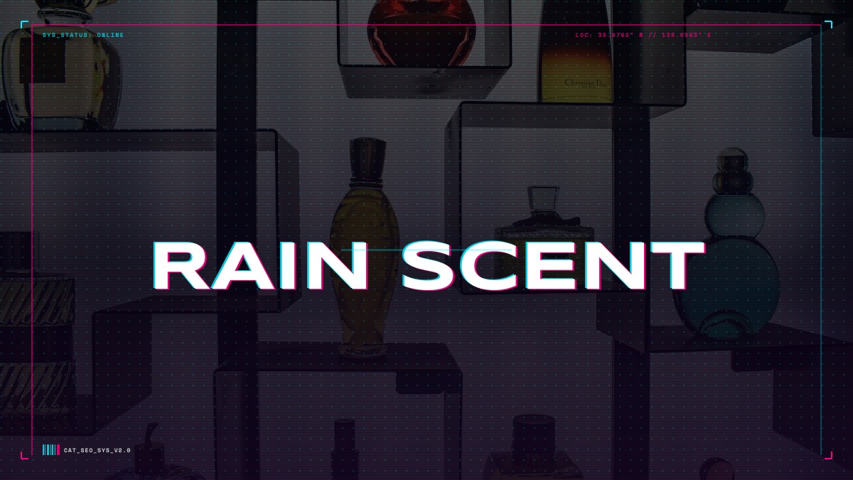 rain scent