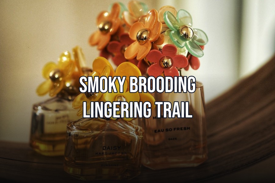 smoky brooding lingering trail
