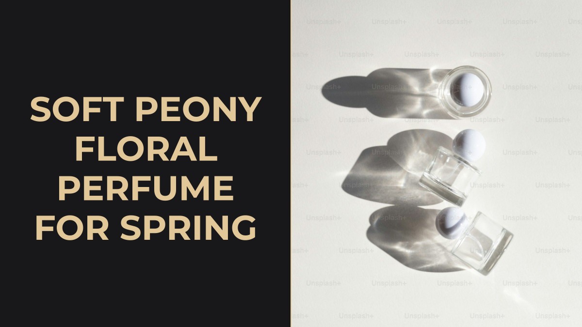 soft peony floral perfume for spring