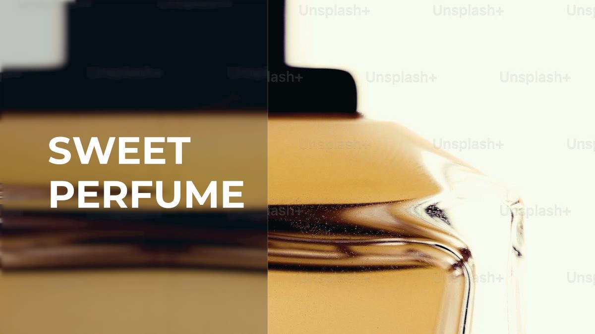sweet perfume