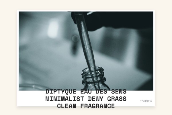 Diptyque Eau des Sens minimalist dewy grass clean fragrance