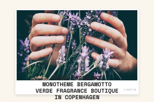 Niche Fragrance Monotheme Bergamotto Verde fragrance boutique in Copenhagen
