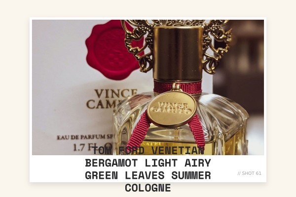 Tom Ford Venetian Bergamot light airy green leaves summer cologne